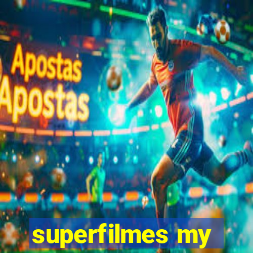 superfilmes my